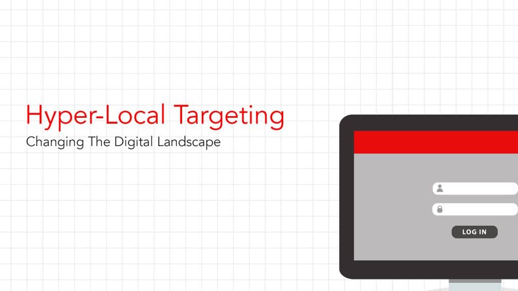 hyper local targeting